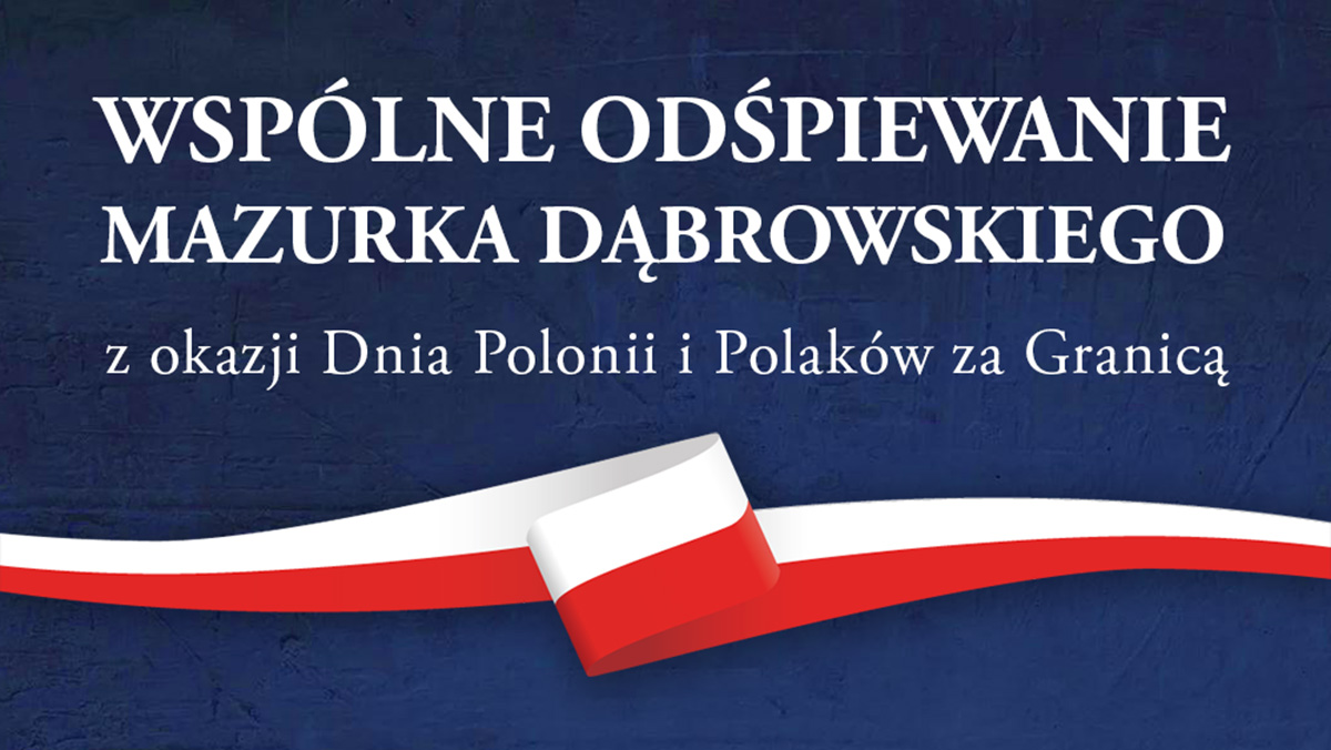Dzień Polonii i Polaków za Granicą z patronatem PKOl i POT